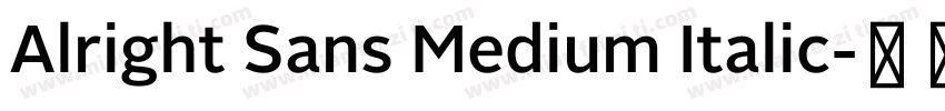 Alright Sans Medium Italic字体转换